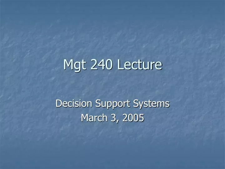 mgt 240 lecture