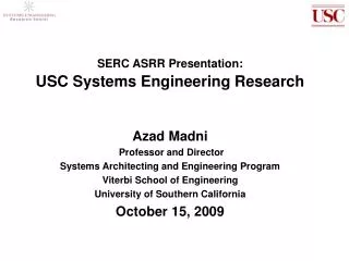 SERC ASRR Presentation: USC Systems Engineering Research
