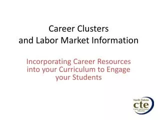 Career Clusters and Labor Market Information