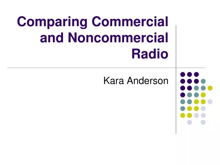 comparing commercial and noncommercial radio