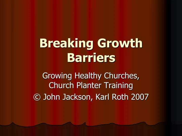 breaking growth barriers
