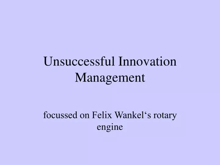 unsuccessful innovation management