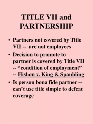TITLE VII and PARTNERSHIP