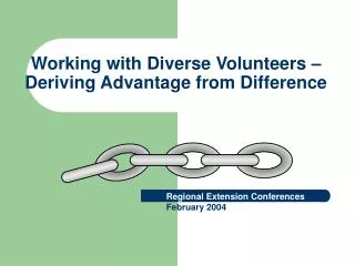 Working with Diverse Volunteers – Deriving Advantage from Difference