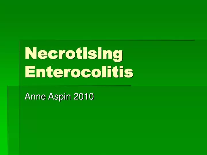 necrotising enterocolitis