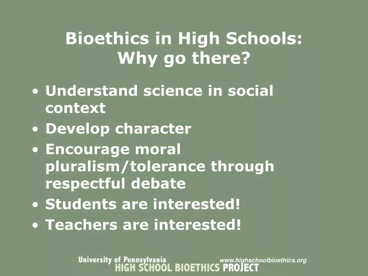 bioethics in high schools why go there