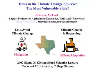 Texas in the Climate Change Squeeze: The Most Vulnerable State?