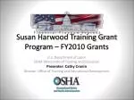 Susan Harwood Training Grant Program – FY2010 Grants
