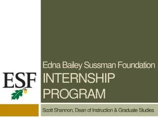 Edna Bailey Sussman Foundation internship Program