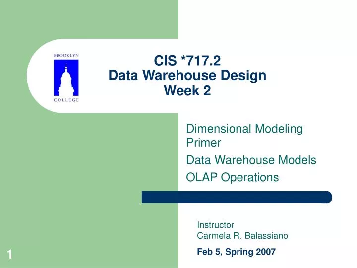 cis 717 2 data warehouse design week 2