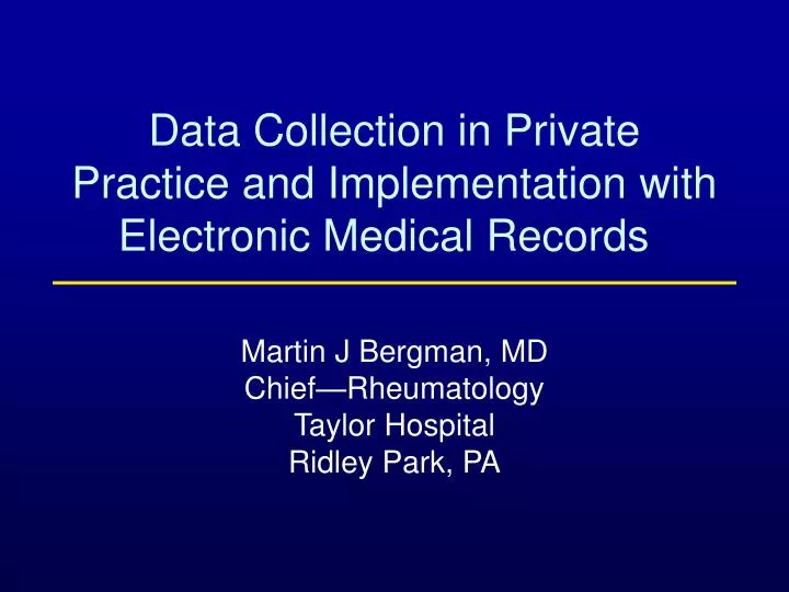 data collection in private practice and implementation with electronic medical records