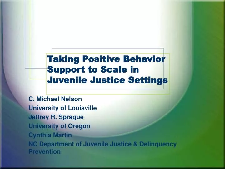 taking positive behavior support to scale in juvenile justice settings