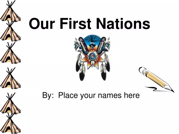 our first nations