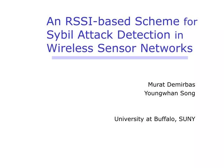 an rssi based scheme for sybil attack detection in wireless sensor networks