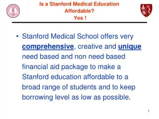 Is a Stanford Medical Education Affordable? Yes !