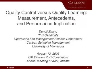 Quality Control versus Quality Learning: Measurement, Antecedents, and Performance Implication