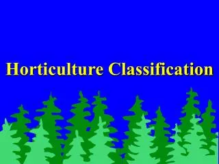 Horticulture Classification