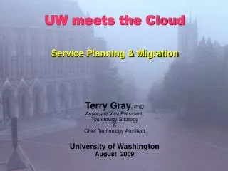 UW meets the Cloud Service Planning &amp; Migration