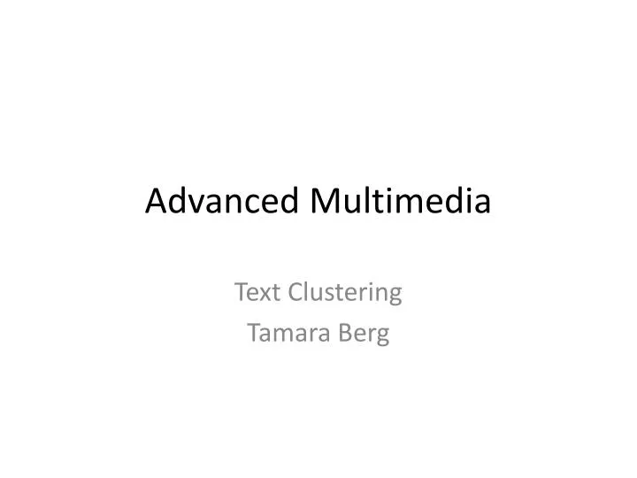 advanced multimedia