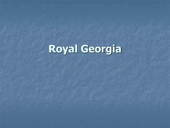 royal georgia