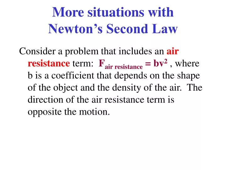 more situations with newton s second law