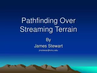 Pathfinding Over Streaming Terrain