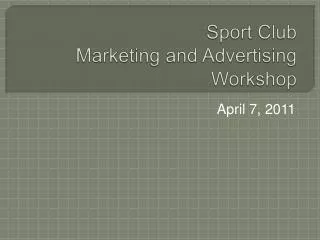 Sport Club Marketing and Advertising Workshop