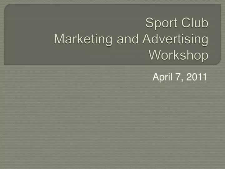sport club marketing and advertising workshop