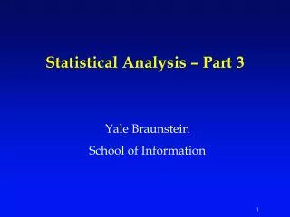 Statistical Analysis – Part 3