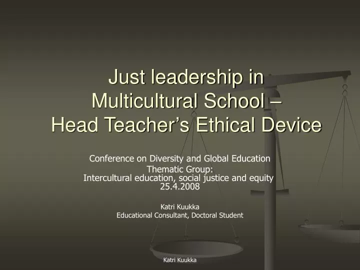 just leadership in multicultural school head teacher s ethical device