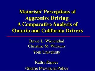 Motorists’ Perceptions of Aggressive Driving: A Comparative Analysis of Ontario and California Drivers