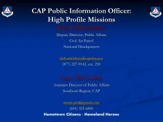 CAP Public Information Officer: High Profile Missions