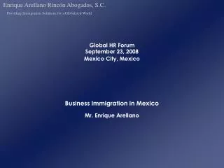 Global HR Forum September 23, 2008 Mexico City, Mexico