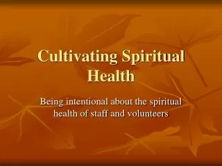 Cultivating Spiritual Health