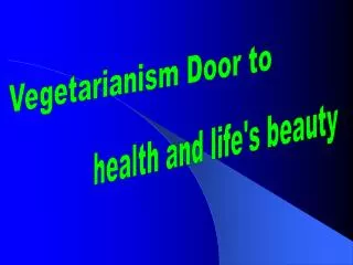 Vegetarianism Door to