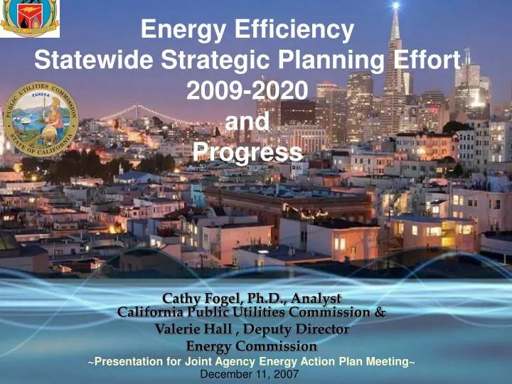 energy efficiency statewide strategic planning effort 2009 2020 and progress