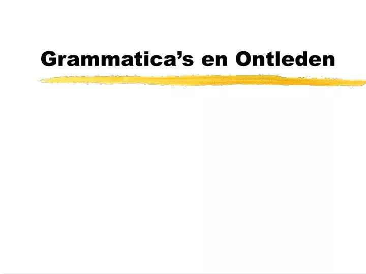 grammatica s en ontleden