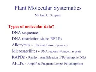 Plant Molecular Systematics Michael G. Simpson