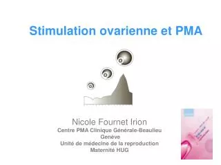 Stimulation ovarienne et PMA