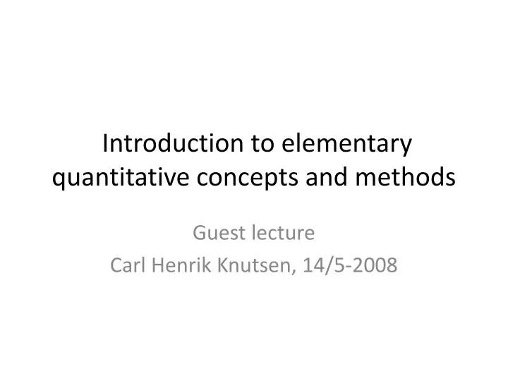 introduction to elementary quantitative concepts and methods