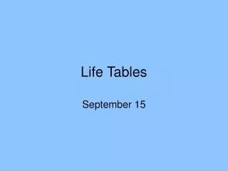 Life Tables