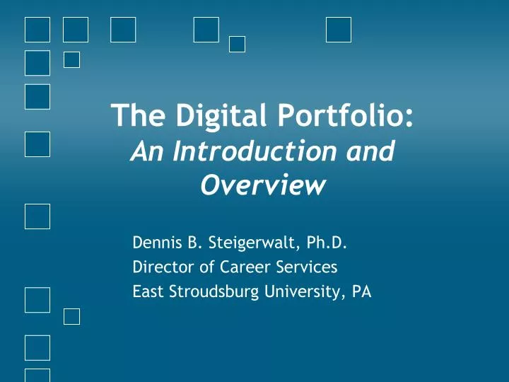 the digital portfolio an introduction and overview