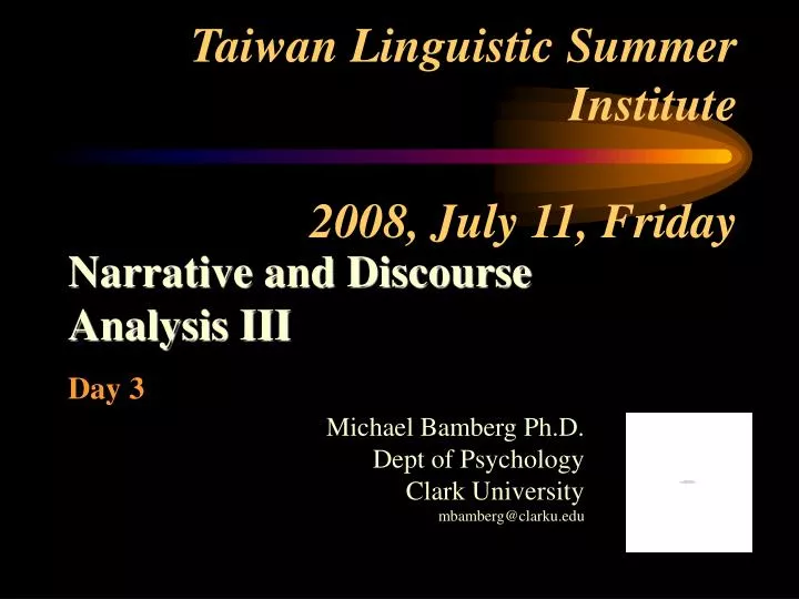 taiwan linguistic summer institute 2008 july 11 friday
