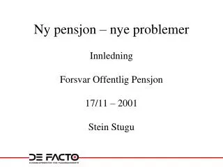 Ny pensjon – nye problemer