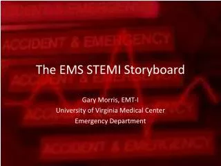 The EMS STEMI Storyboard