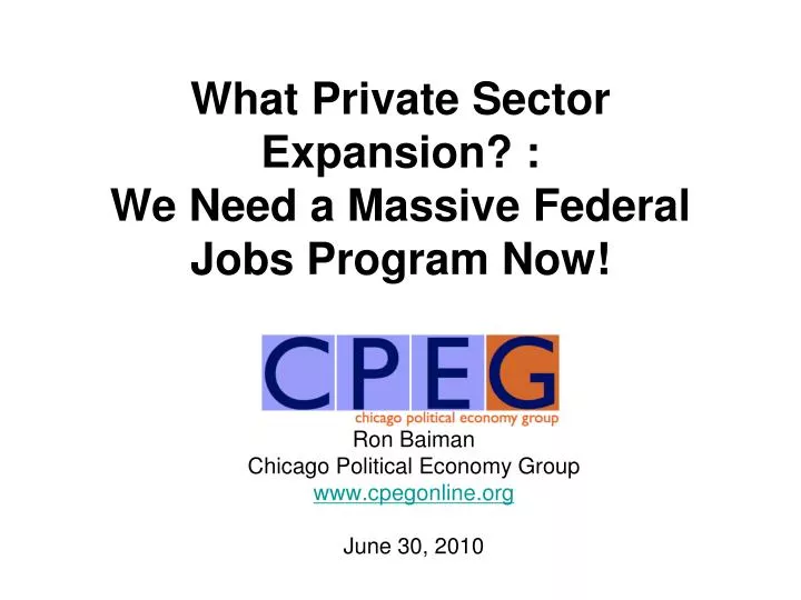 what private sector expansion we need a massive federal jobs program now