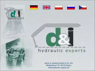 dams &amp; isenberg GmbH &amp; Co. KG Weidenbruch 73, 45133 Essen www.hydraulic-experts.de