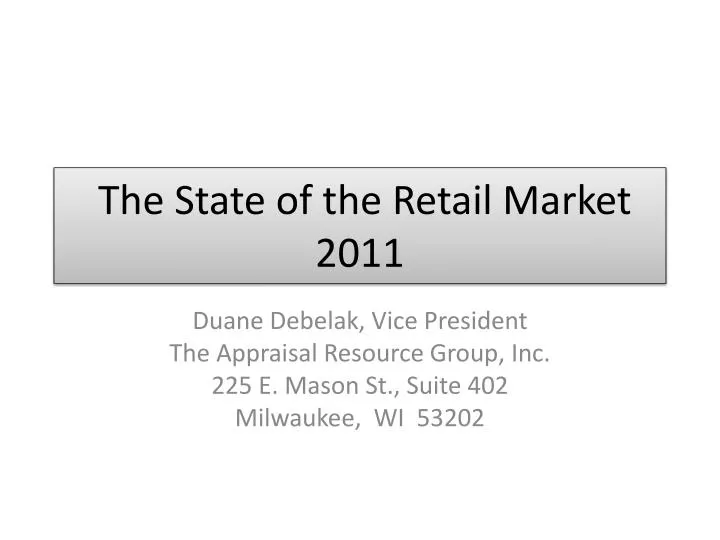 the state of the retail market 2011