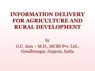 INFORMATION DELIVERY FOR AGRICULTURE AND RURAL DEVELOPMENT