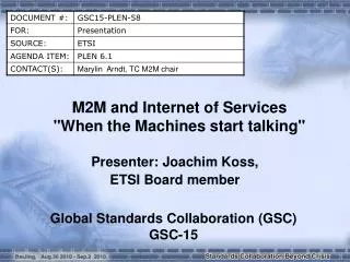 M2M and Internet of Services &quot;When the Machines start talking&quot;